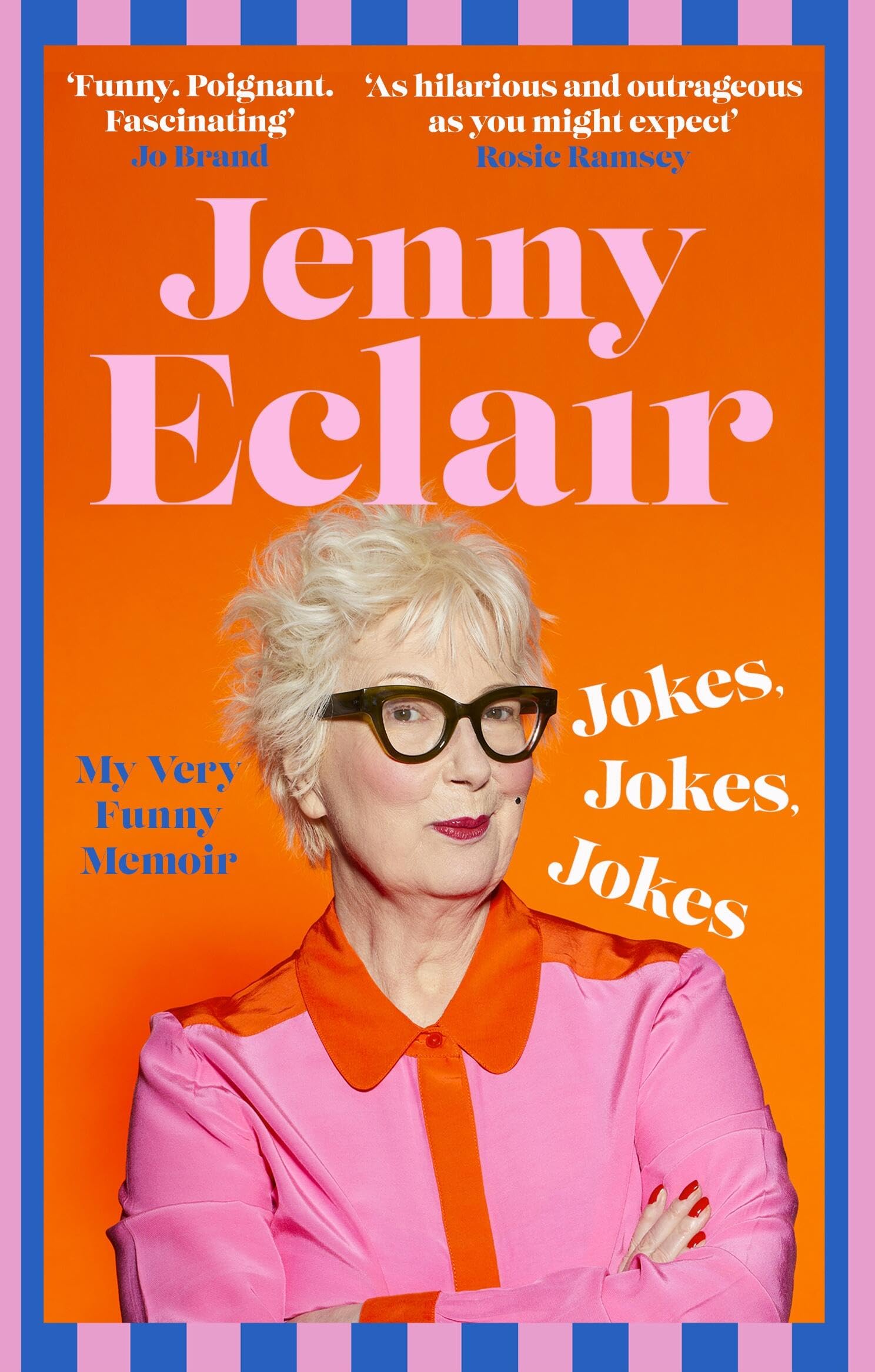 Jokes, Jokes, Jokes: My Very Funny Memoir