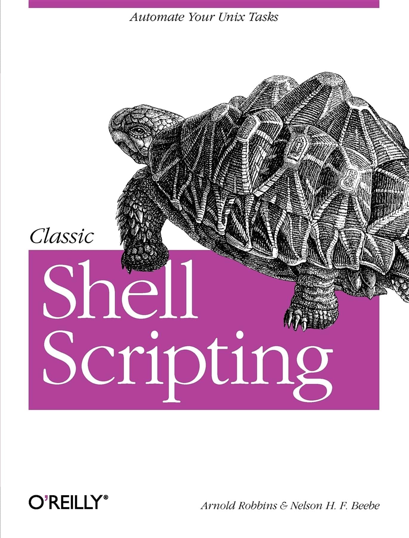Classic Shell Scripting: Hidden Commands that Unlock the Power of Unix,Used