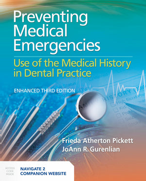 Preventing Medical Emergencies: Use of the Medical History in Dental Practice: .