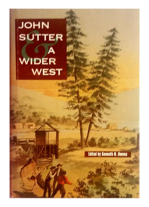 John Sutter and a Wider West,Used
