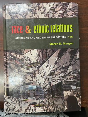 Race And Ethnic Relations: American And Global Perspectives