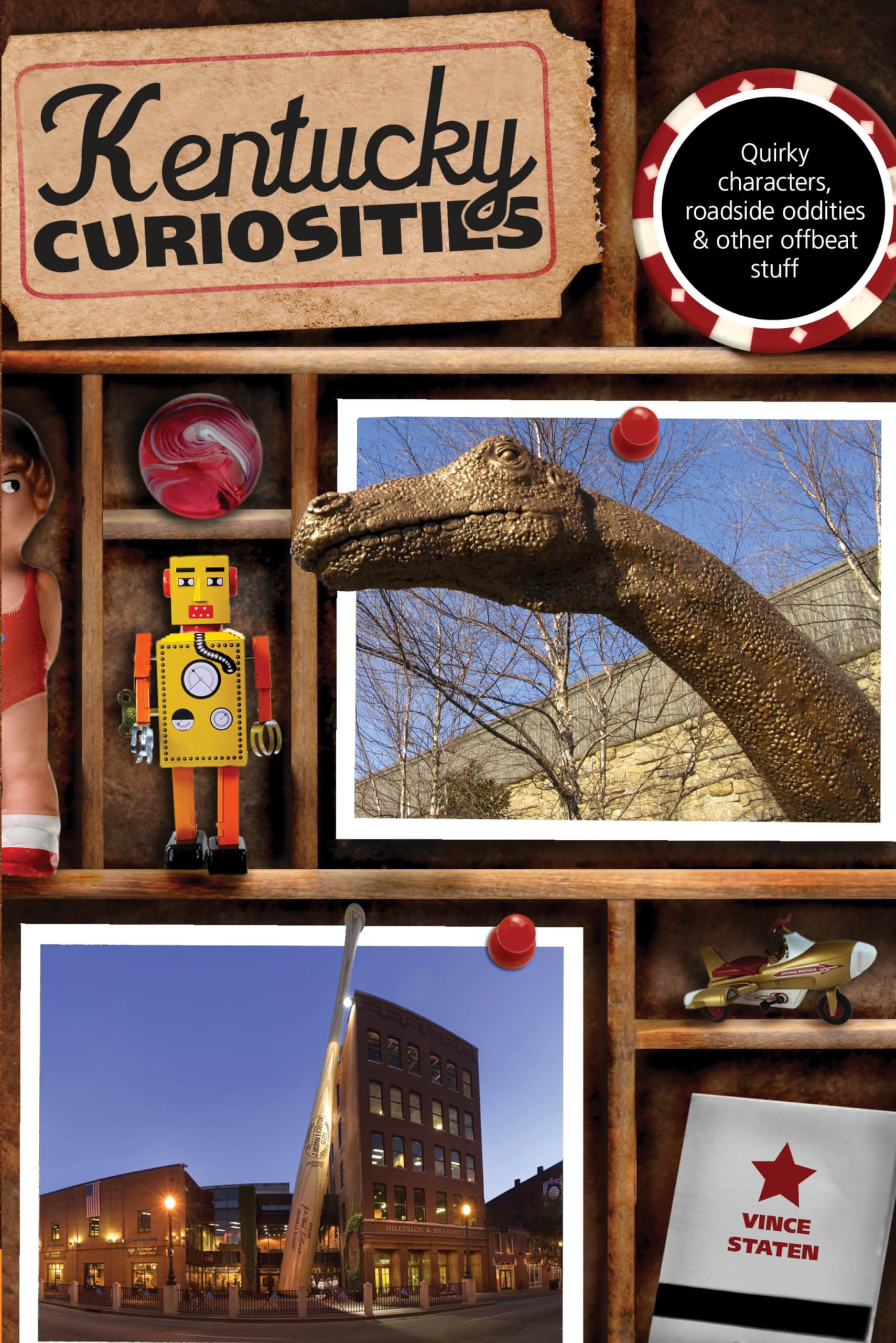 Kentucky Curiosities: Quirky Characters, Roadside Oddities & Other Offbeat Stuff (Curiosities Series),Used