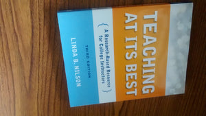 Teaching at Its Best, Third Edition: A ResearchBased Resource for College Instructors,New