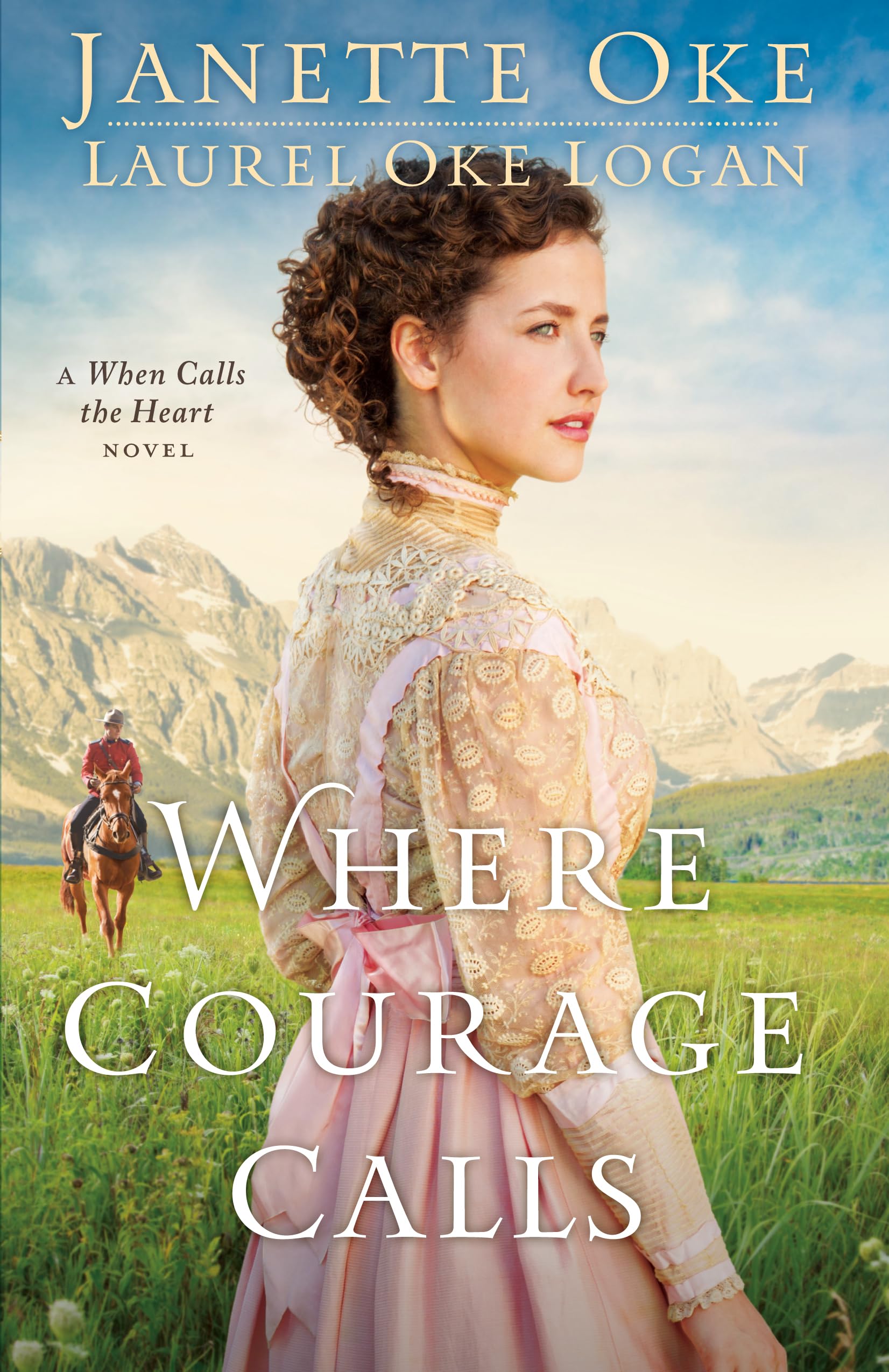 Where Courage Calls (Return to the Canadian West),Used