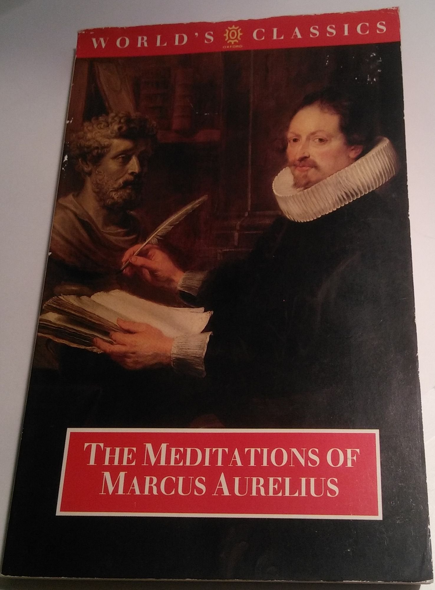 The Meditations of Marcus Aurelius Antoninus (World's Classics),Used