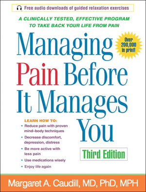 Managing Pain Before It Manages You, Third Edition,Used