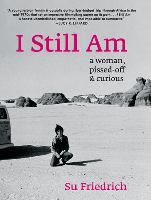 I Still Am: A Woman, PissedOff & Curious