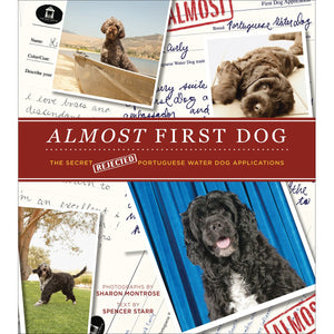 Almost First Dog: The Secret (Rejected) Portuguese Water Dog Applications