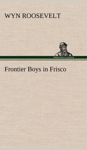 Frontier Boys in Frisco,Used