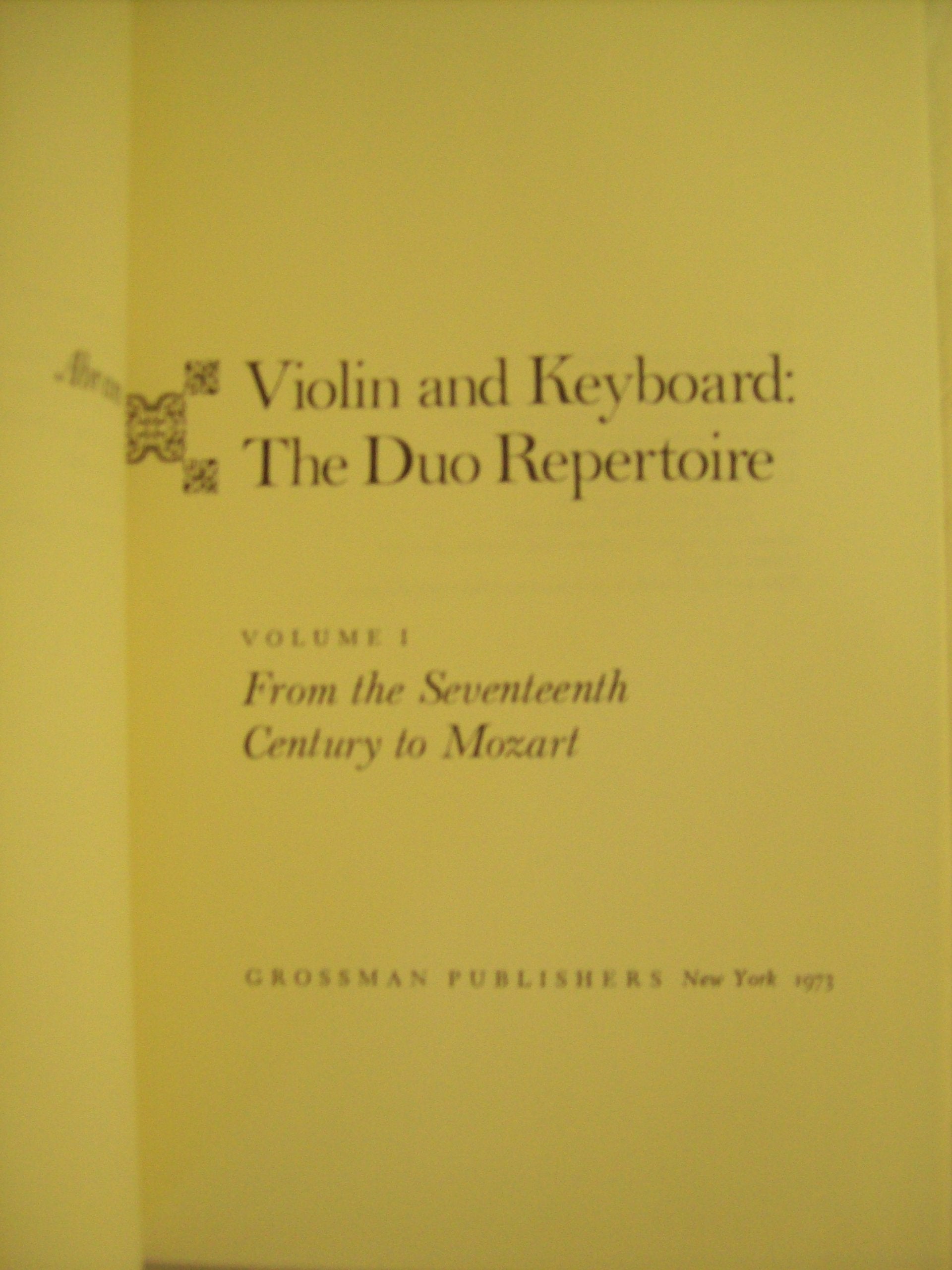 Violin and Keyboard : The Duo Repertoire, from the Seventeenth Century to Mozart,Used