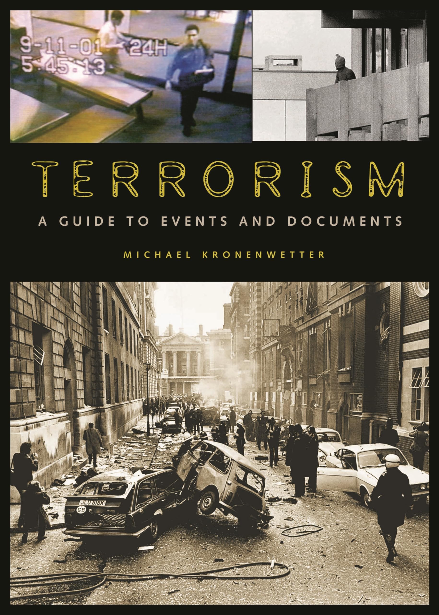 Terrorism: A Guide to Events and Documents,Used
