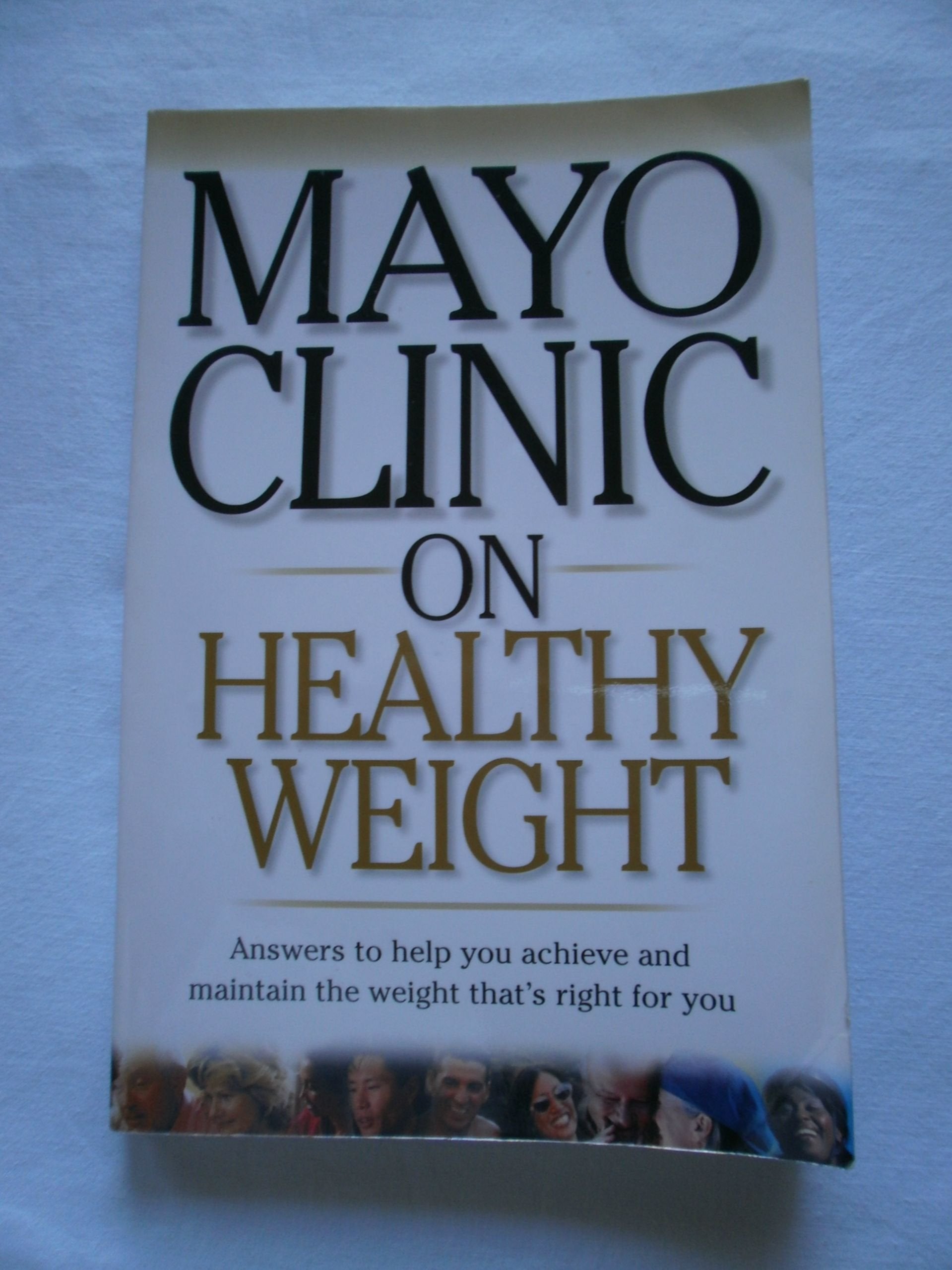 Mayo Clinic On Healthy Weight,New