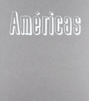 Fernando Bryce: Amricas,New