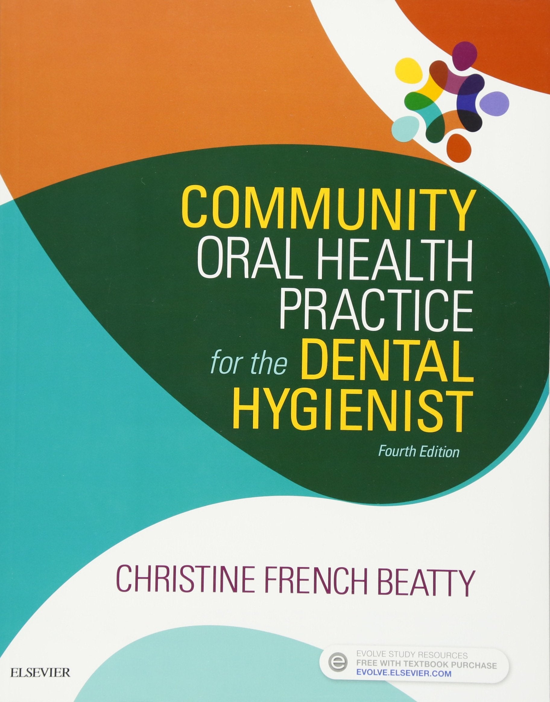 Community Oral Health Practice for the Dental Hygienist,New