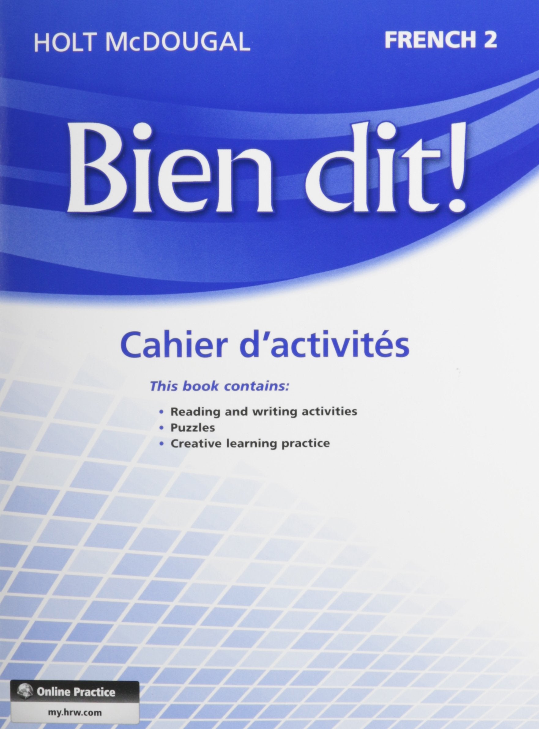 Cahier dactivits Student Edition Level 2 (Bien dit!) (French Edition),Used