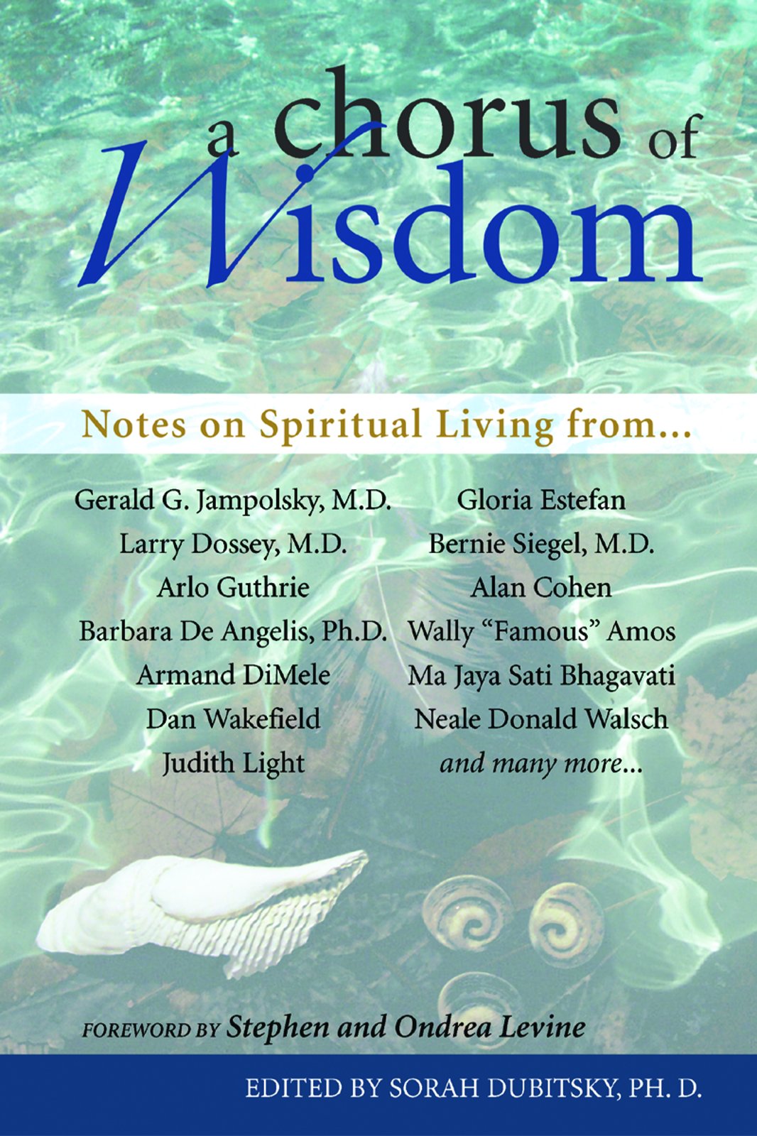 A Chorus of Wisdom: Notes on Spiritual Living,Used