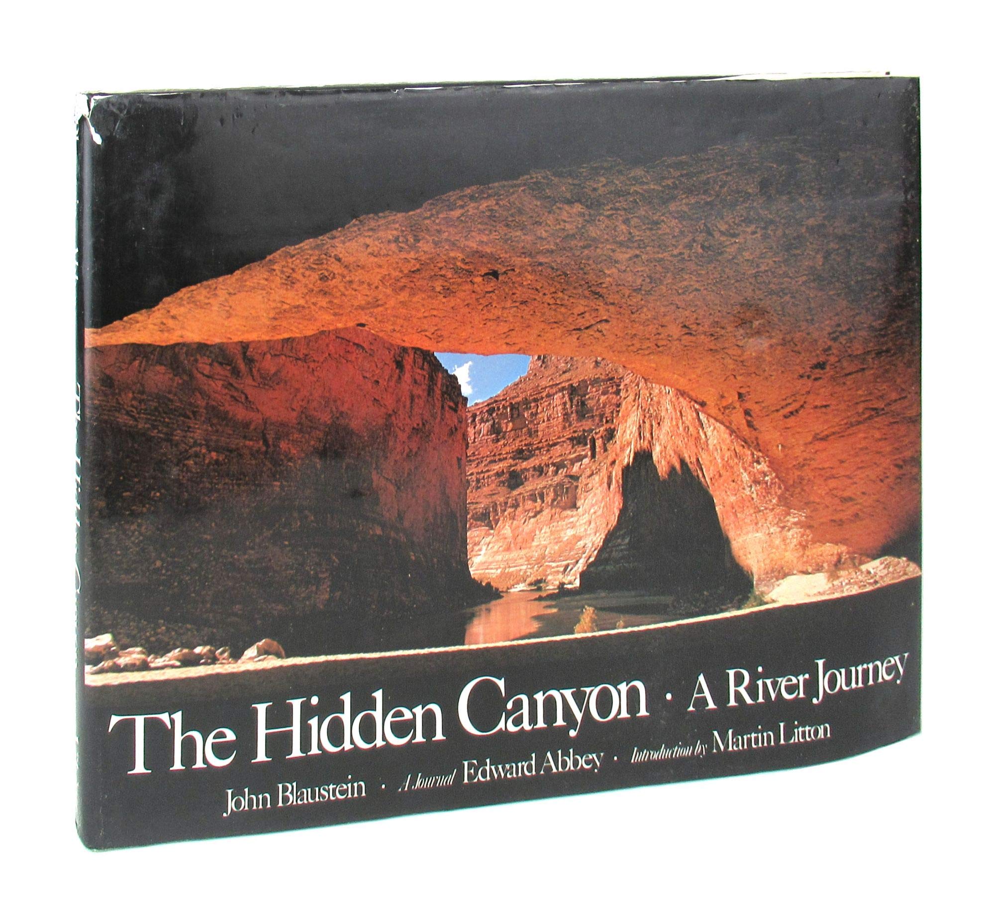 The Hidden Canyon: A River Journey,Used