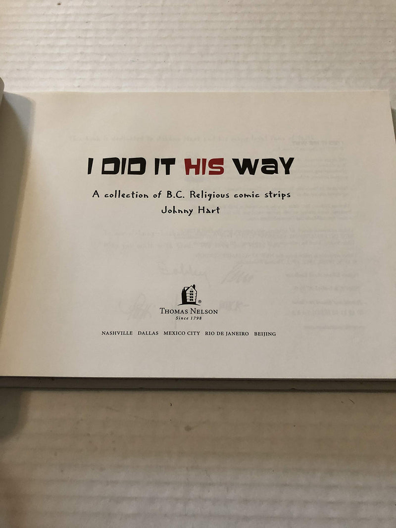 I Did It His Way: A Collection of B.C. Religious Comic Strips,Used