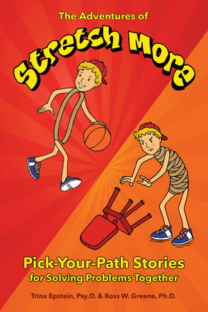 The Adventures Of Stretch More: Pickyourpath Stories For Solving Problems Together