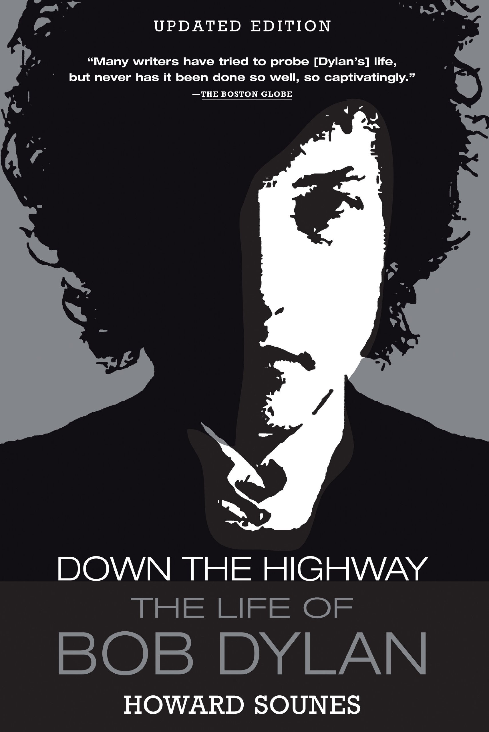Down The Highway: The Life Of Bob Dylan,Used