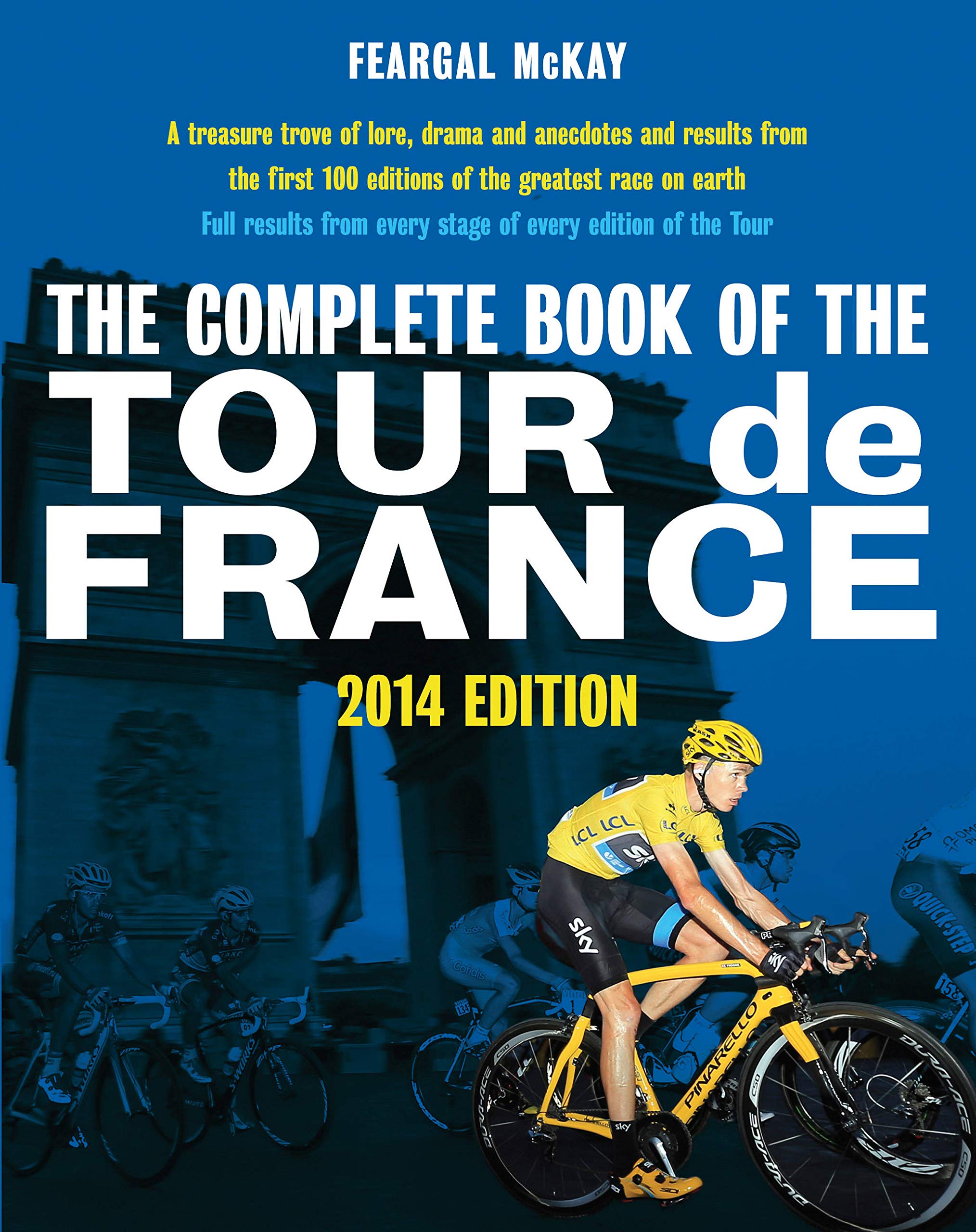 The Complete Book Of The Tour De France