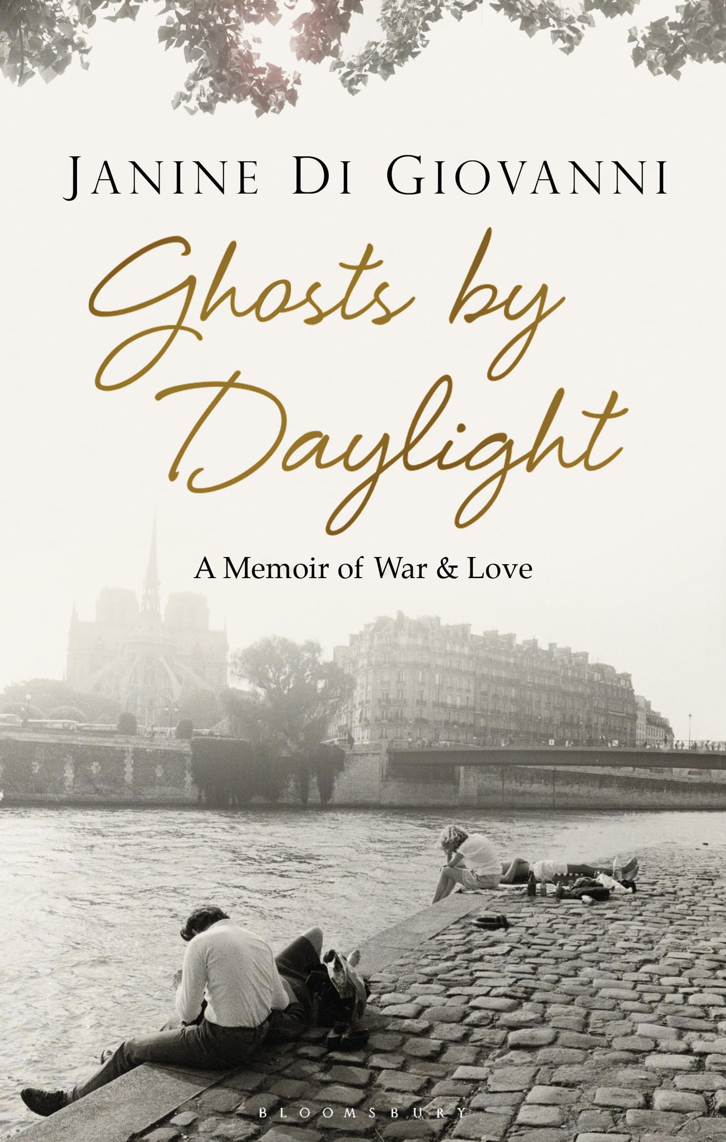 Ghosts By Daylight: Love, War, And Redemption,New