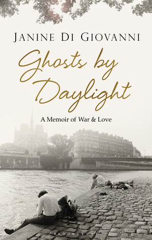 Ghosts By Daylight: Love, War, And Redemption,New