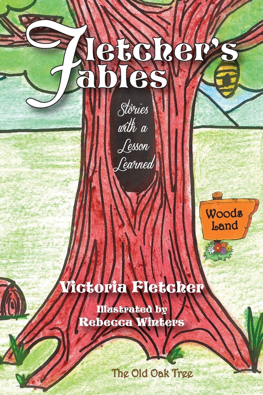 Fletcher'S Fables: Stories With A Lesson Learned,Used