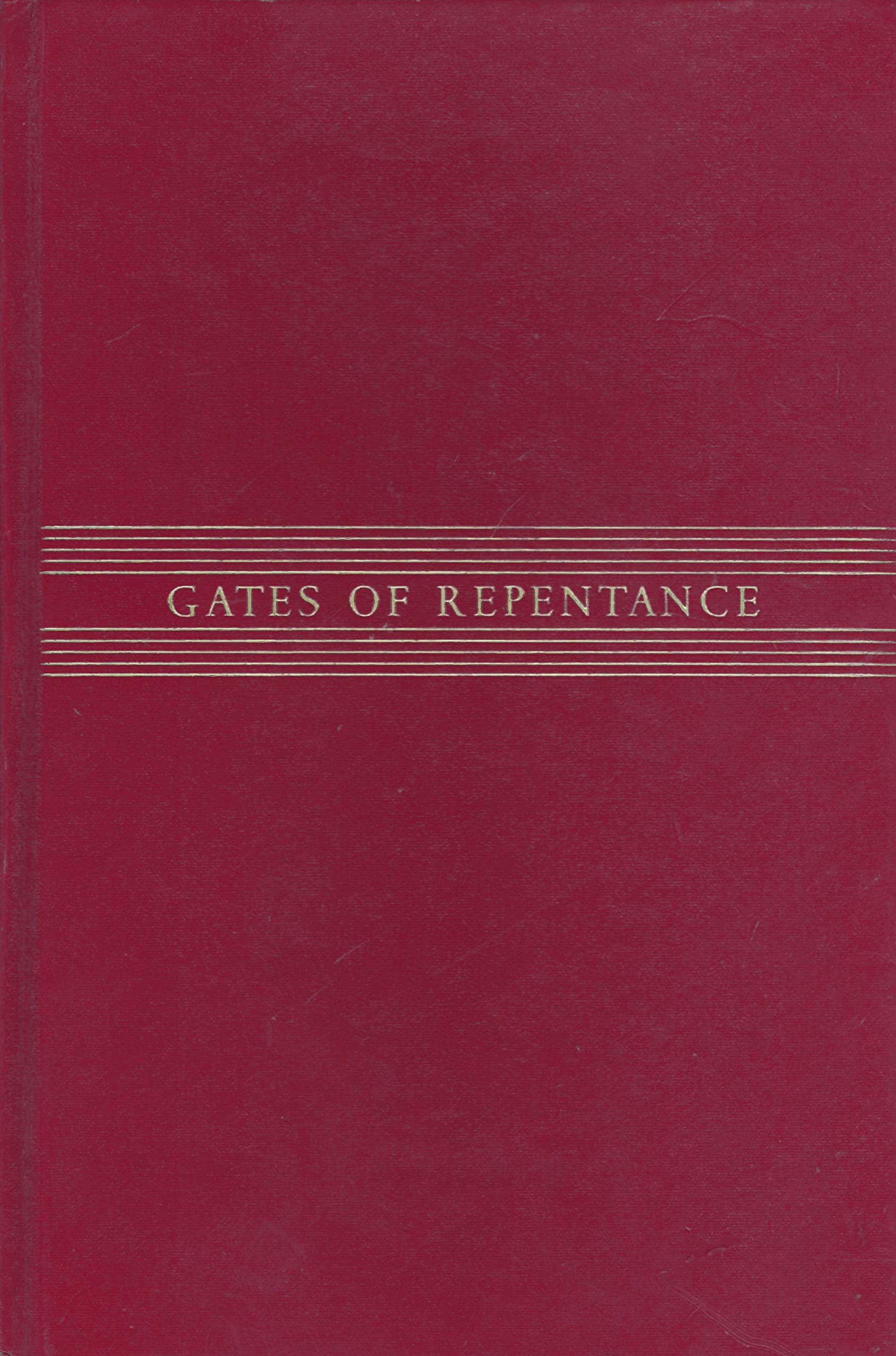 Gates Of Repentance: The New Union Prayerbook For The Days Of Awe