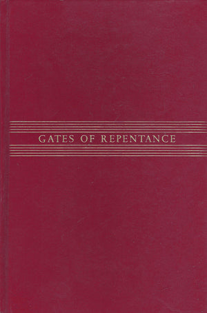 Gates Of Repentance: The New Union Prayerbook For The Days Of Awe
