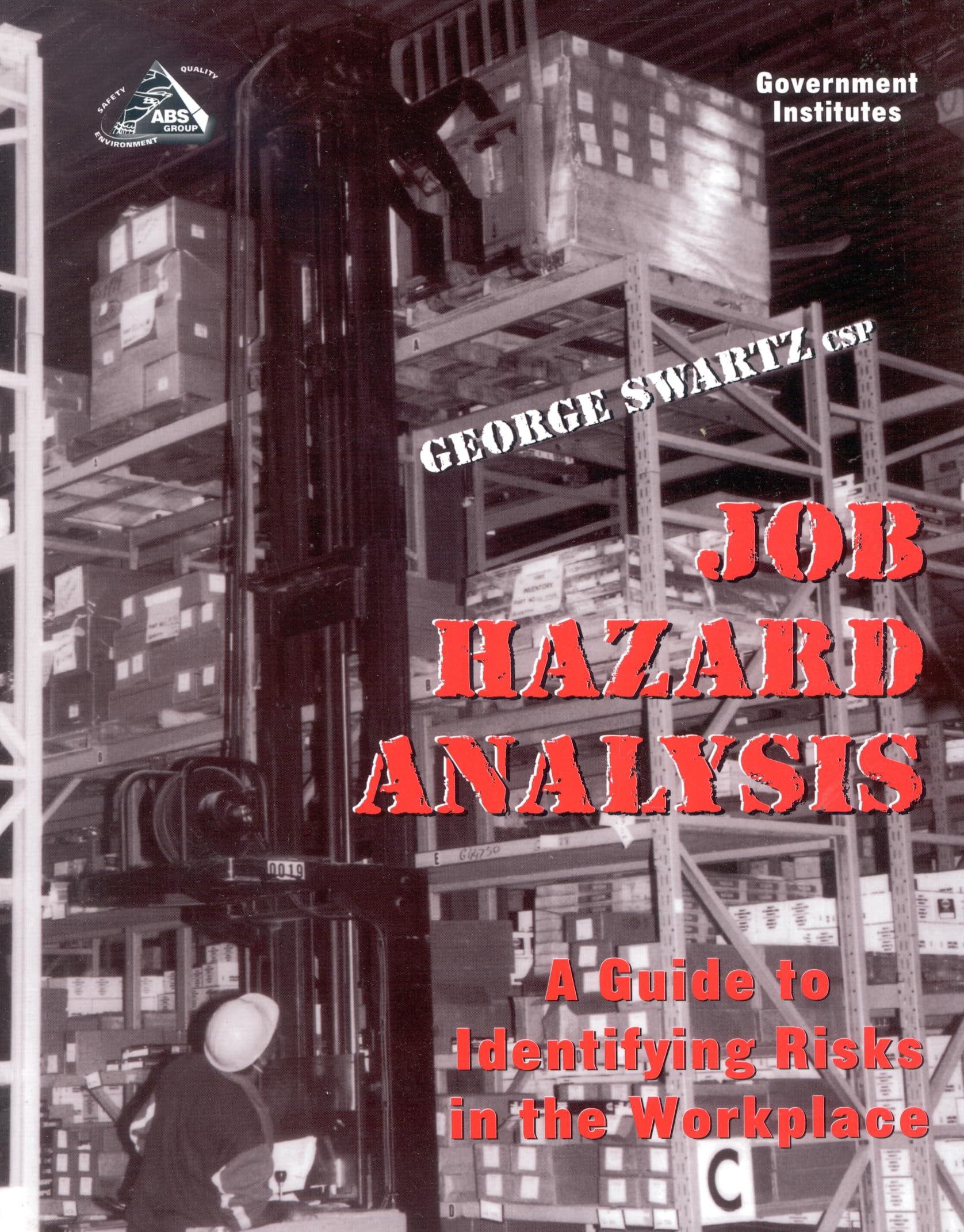 Job Hazard Analysis: A Guide to Identifying Risks in the Workplace,Used