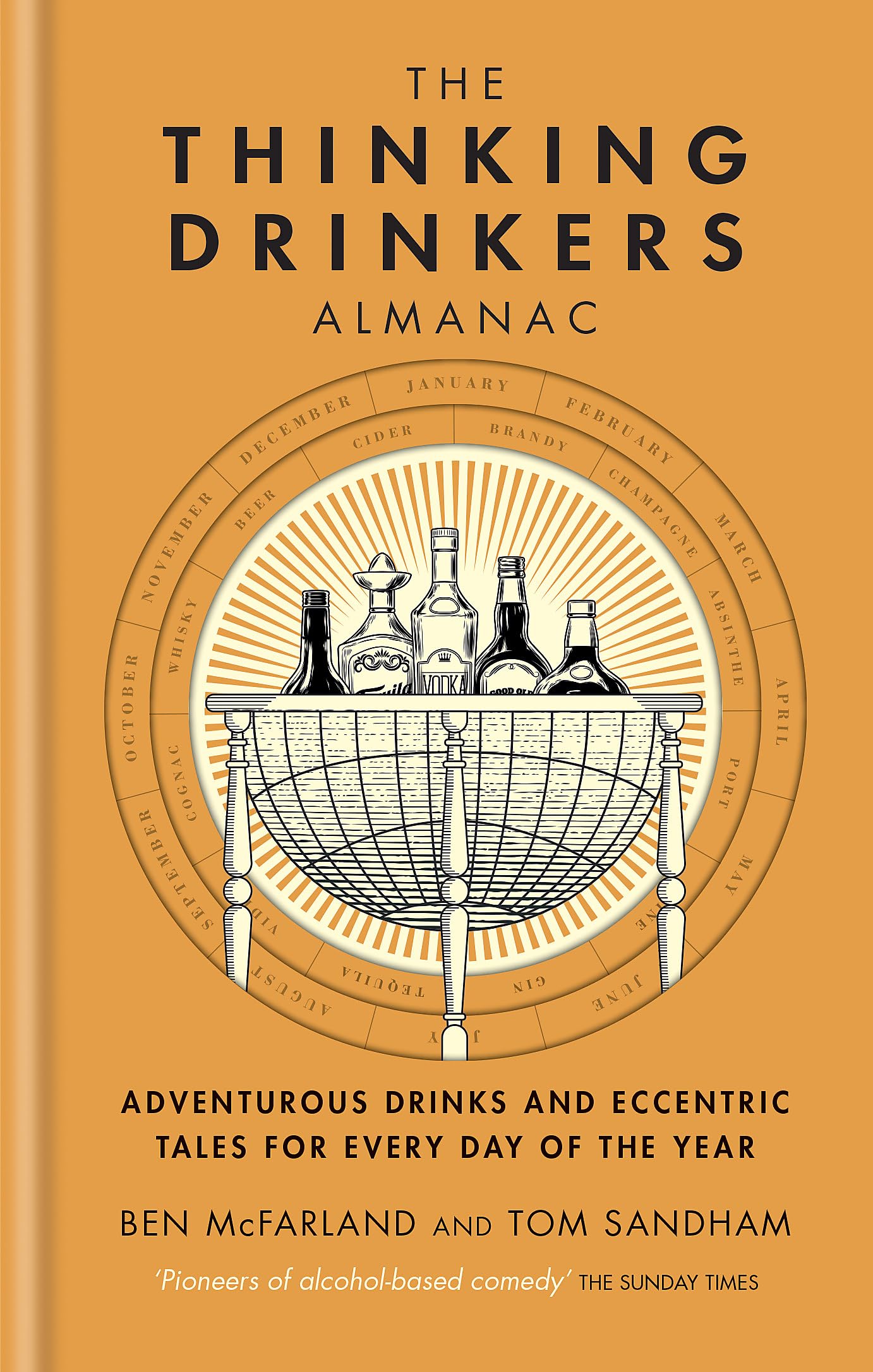 The Thinking Drinkers Almanac: Drinks For Every Day Of The Year