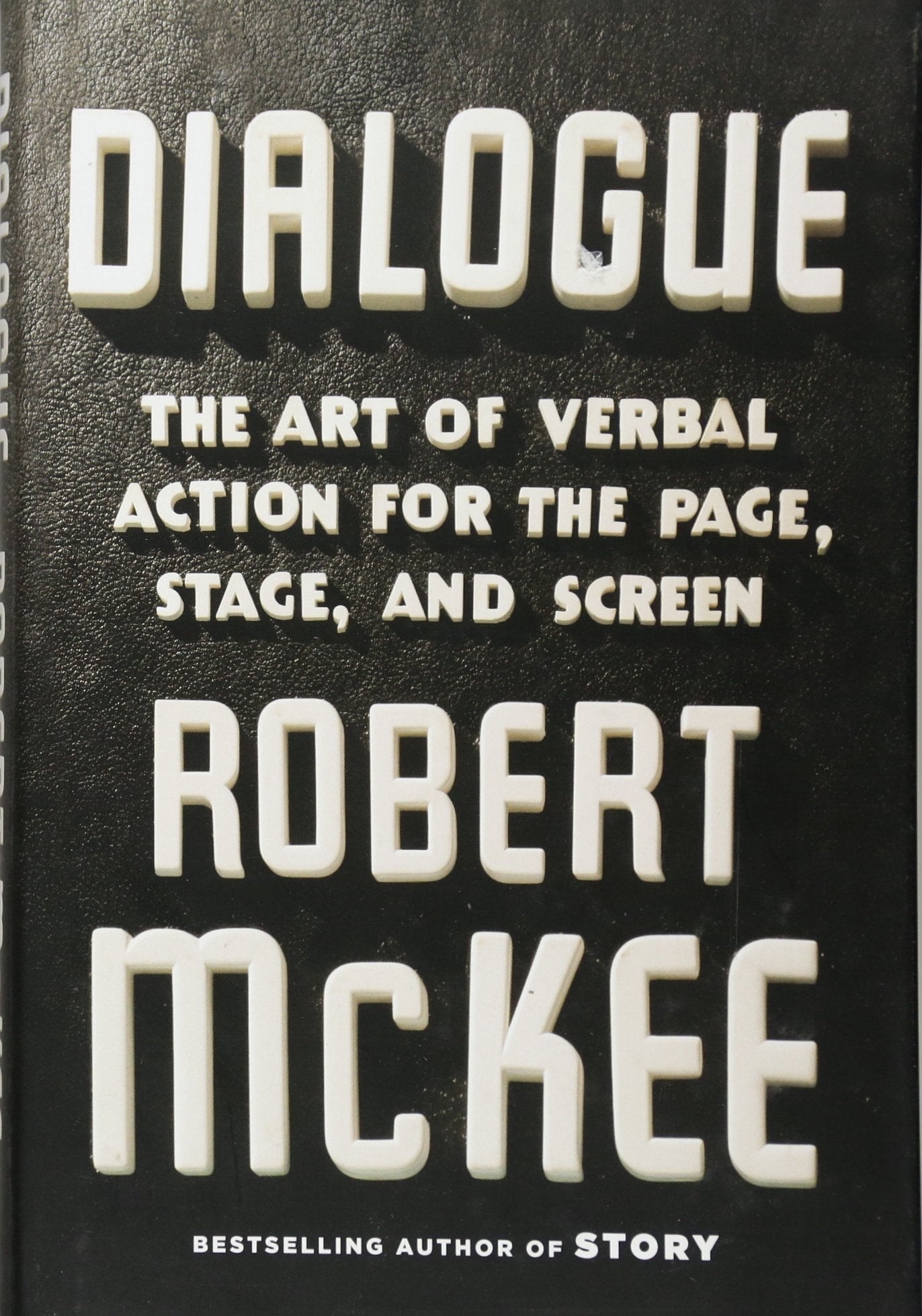 Dialogue: The Art of Verbal Action for Page, Stage, and Screen,Used