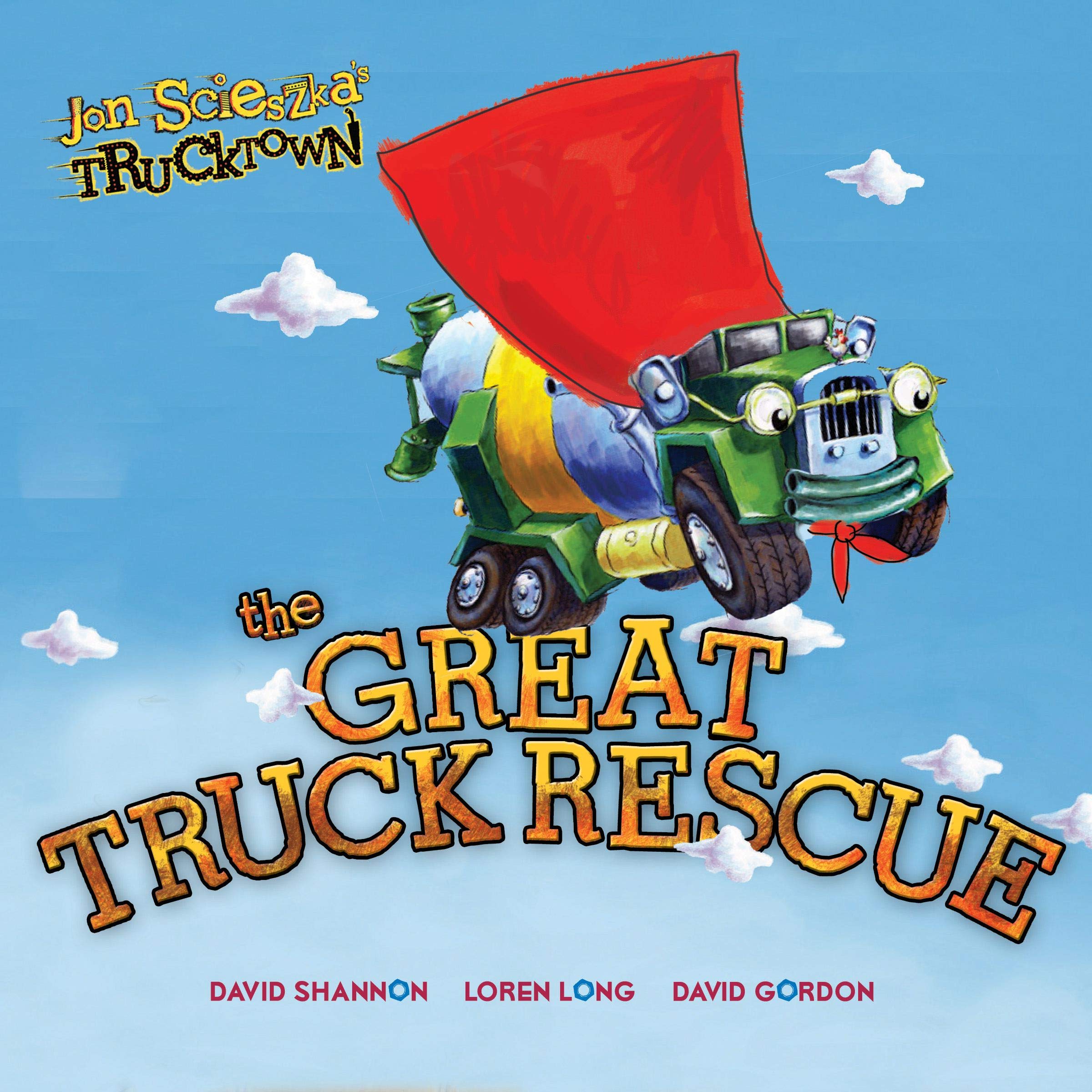 The Great Truck Rescue (Jon Scieszka's Trucktown),Used