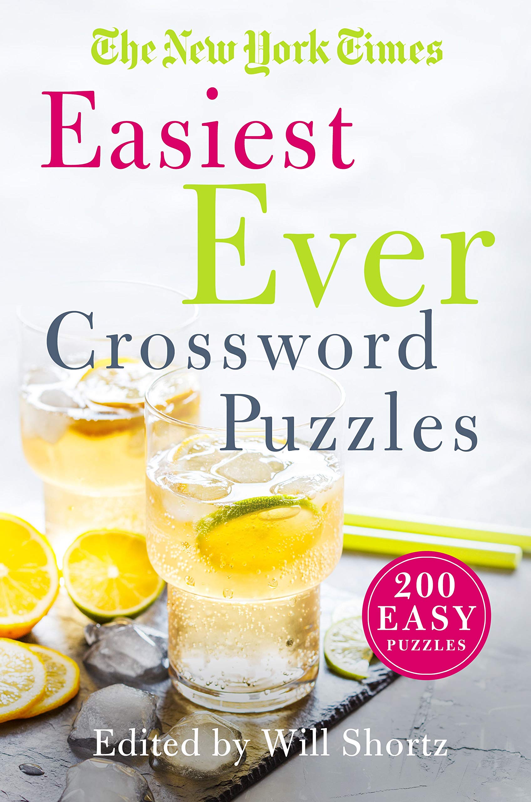 The New York Times Easiest Ever Crossword Puzzles: 200 Easy Puzzles,New