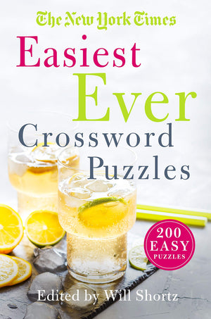 The New York Times Easiest Ever Crossword Puzzles: 200 Easy Puzzles,New