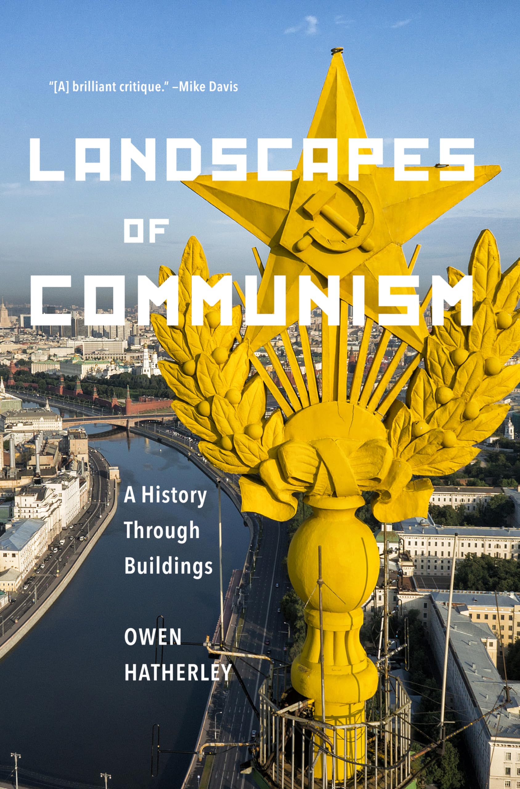 Landscapes of Communism: A History Through Buildings,Used