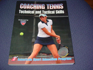 Coaching Tennis Technical & Tactical Skills-used