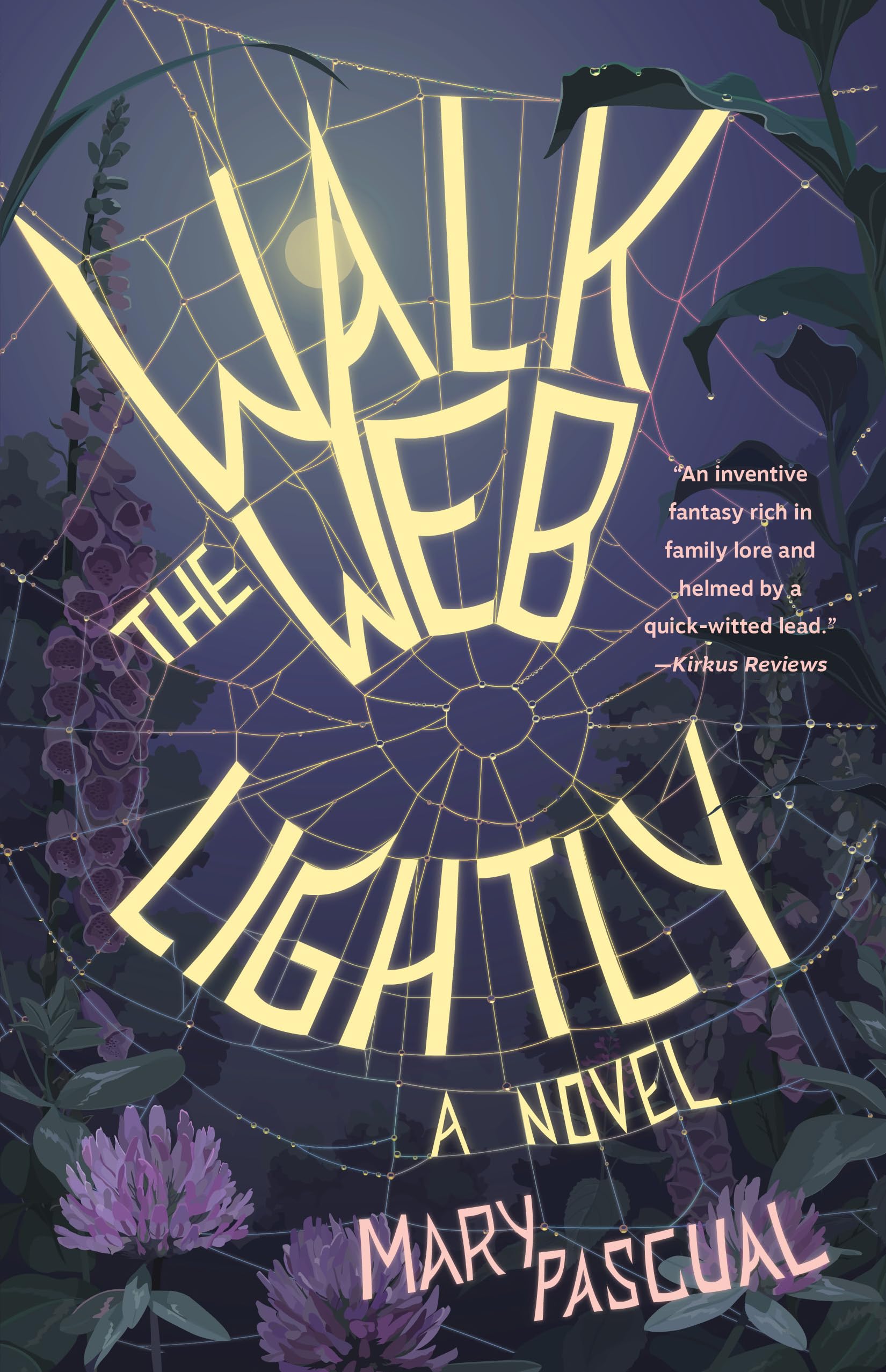 Walk the Web Lightly: A Novel,New