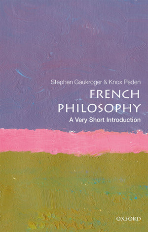 French Philosophy: A Very Short Introduction (Very Short Introductions),Used