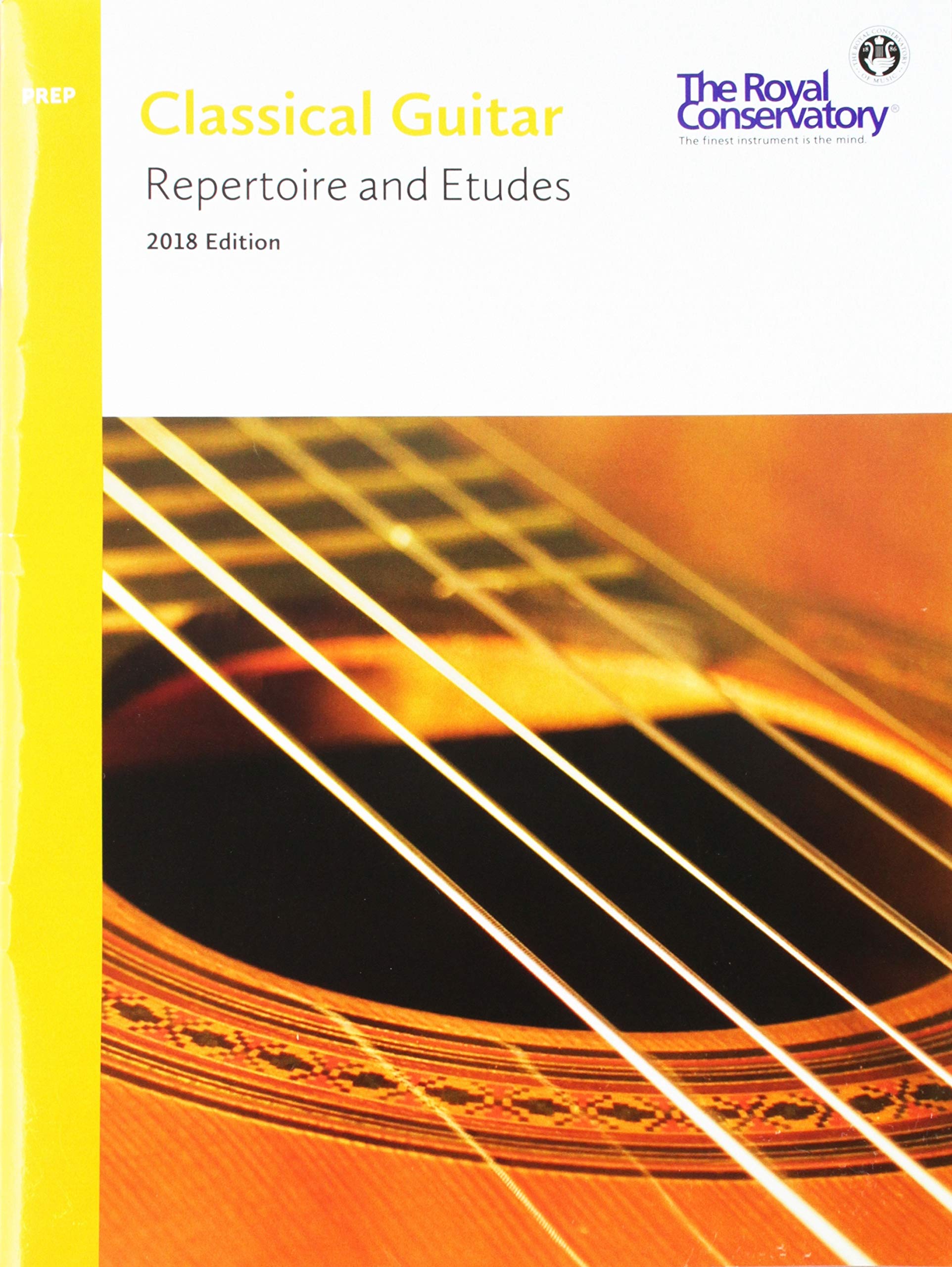 G5R00  Classical Guitar Repertoire and Etudes  The Royal Conservatory 2018  Prep Level