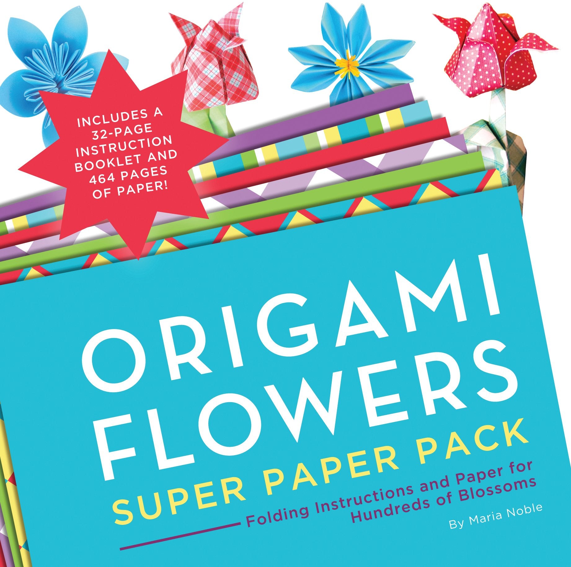 Origami Flowers Super Paper Pack: Folding Instructions And Paper For Hundreds Of Blossoms (Origami Super Paper Pack)