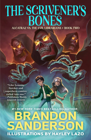 The Scrivener'S Bones: Alcatraz Vs. The Evil Librarians (Alcatraz Versus The Evil Librarians, 2)