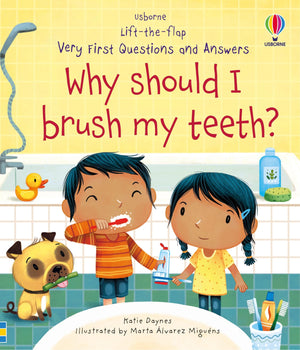 Very First Questions And Answers Why Should I Brush My Teeth?,New