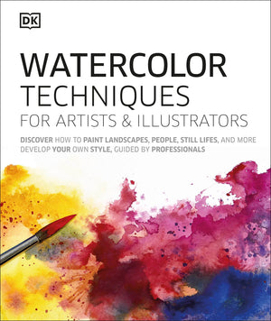 Watercolor Techniques For Artists And Illustrators: Learn How To Paint Landscapes, People, Still Lifes, And More.-used