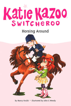 Horsing Around (Katie Kazoo, Switcheroo #30),Used