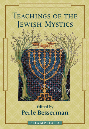 Teachings of the Jewish Mystics (Shambhala Teachings),Used