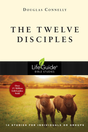 The Twelve Disciples (LifeGuide Bible Studies),Used
