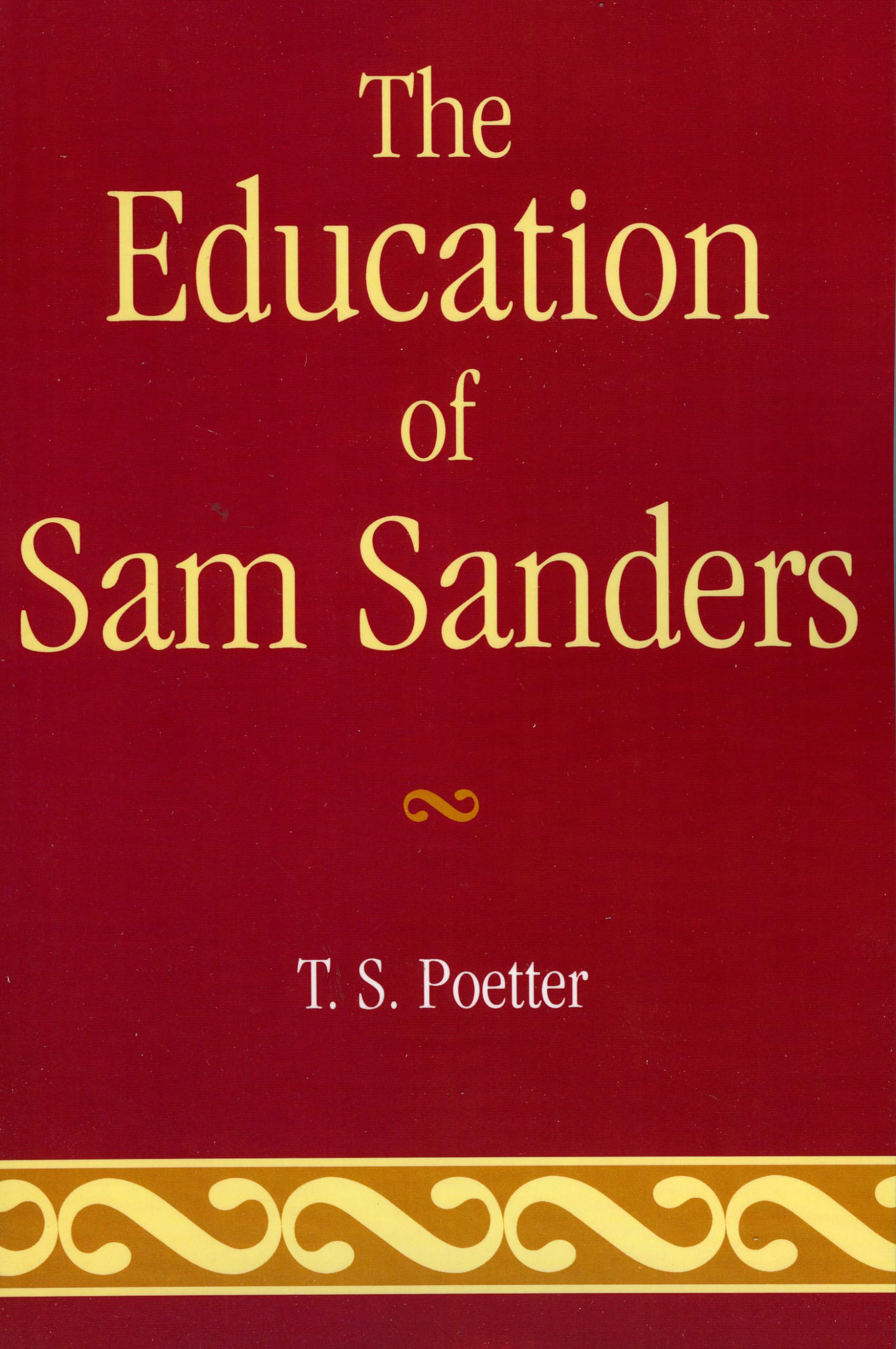 The Education of Sam Sanders,Used