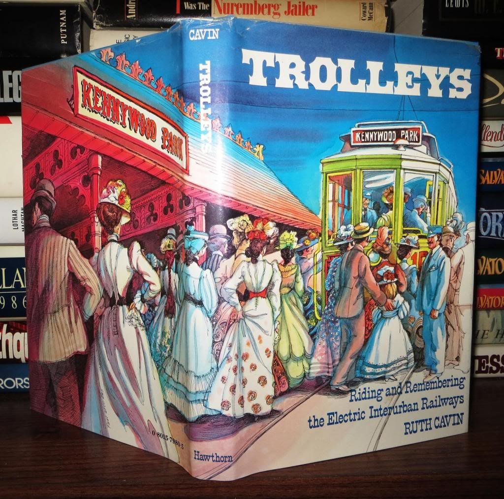 Trolleys: Riding and Remembering the Electric Interurban Railways,Used